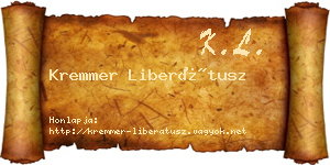 Kremmer Liberátusz névjegykártya